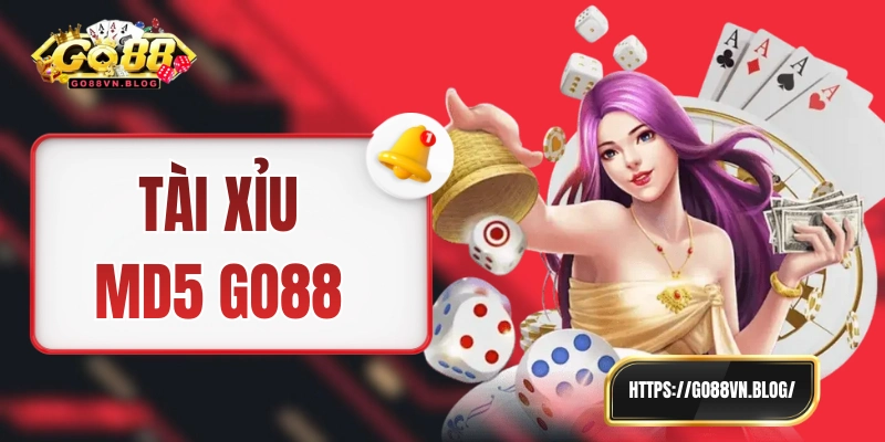 tài xỉu md5 go88
